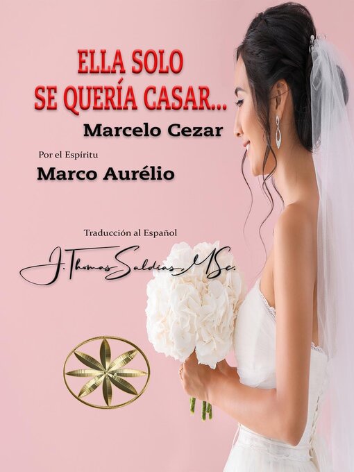 Title details for Ella solo se quería casar... by Marcelo Cezar - Available